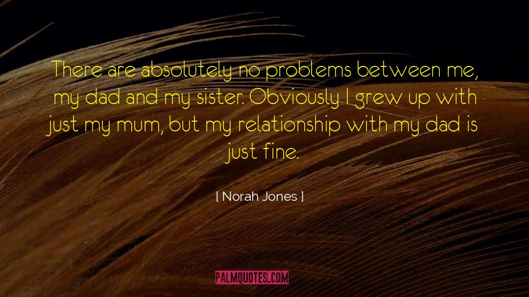 Relationship Problems Bible quotes by Norah Jones