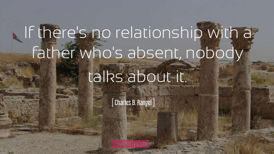 Relationship quotes by Charles B. Rangel