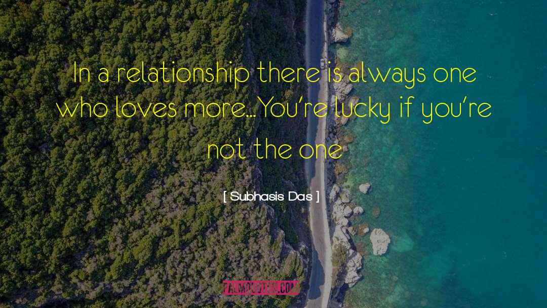 Relationship Truths quotes by Subhasis Das