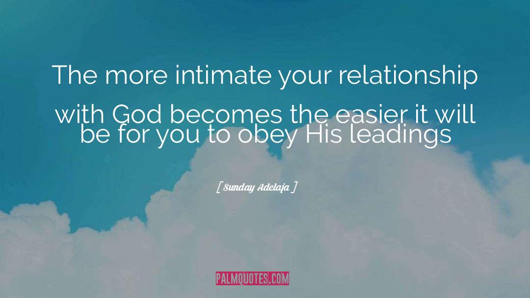 Relationship With God quotes by Sunday Adelaja