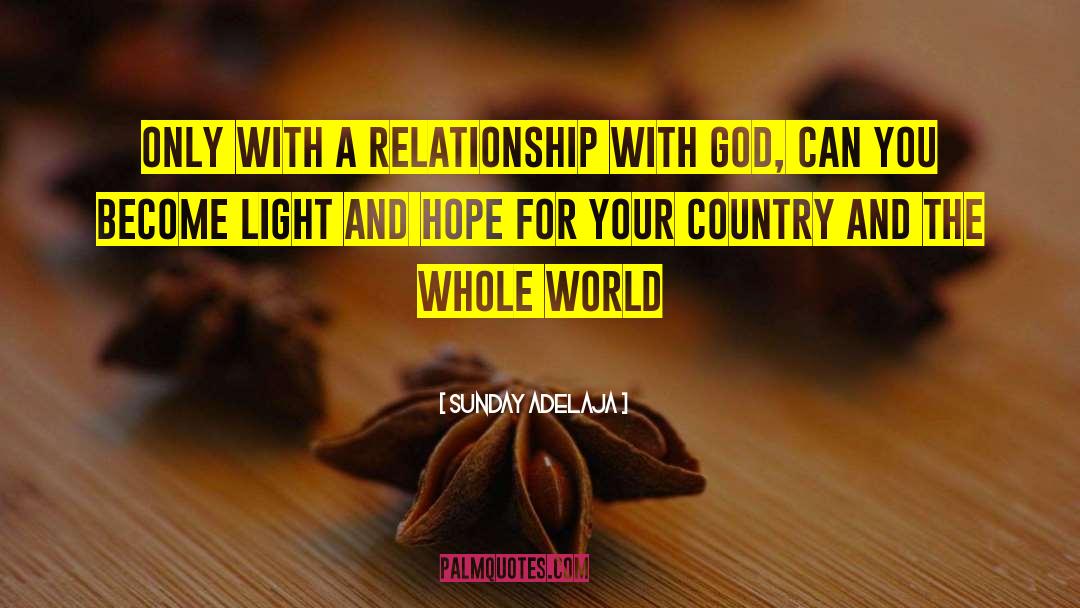 Relationship With God quotes by Sunday Adelaja