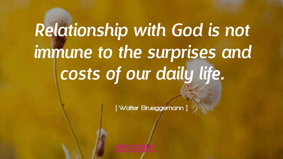 Relationship With God quotes by Walter Brueggemann