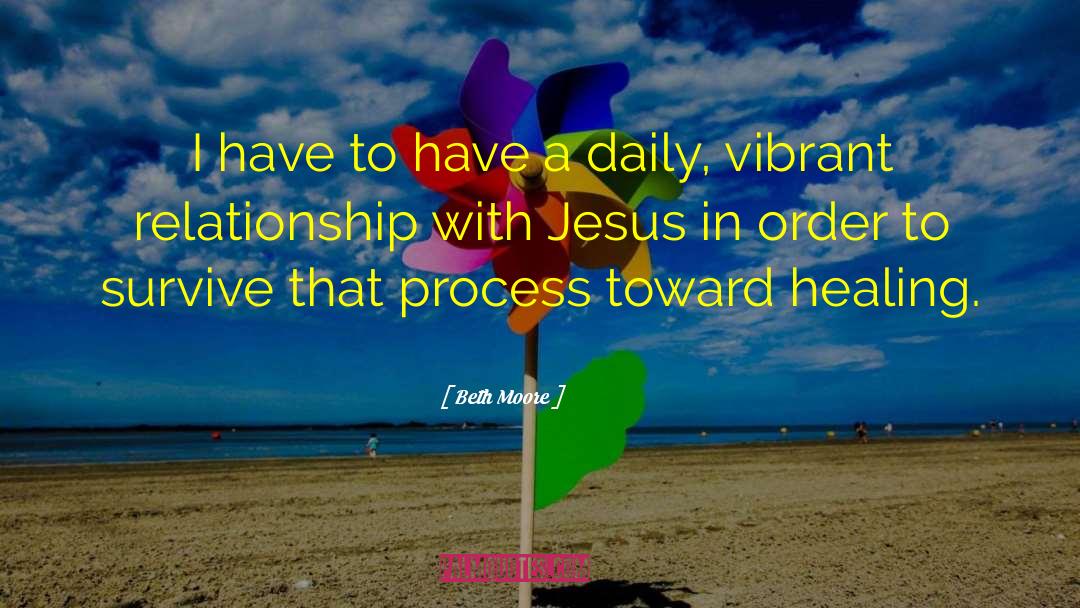 Relationship With Jesus quotes by Beth Moore