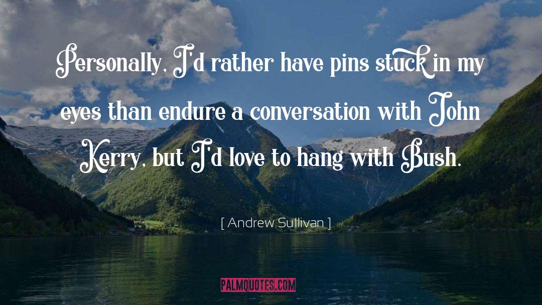 Relationship With Love quotes by Andrew Sullivan