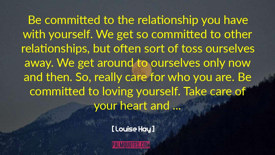 Relationship With Self quotes by Louise Hay