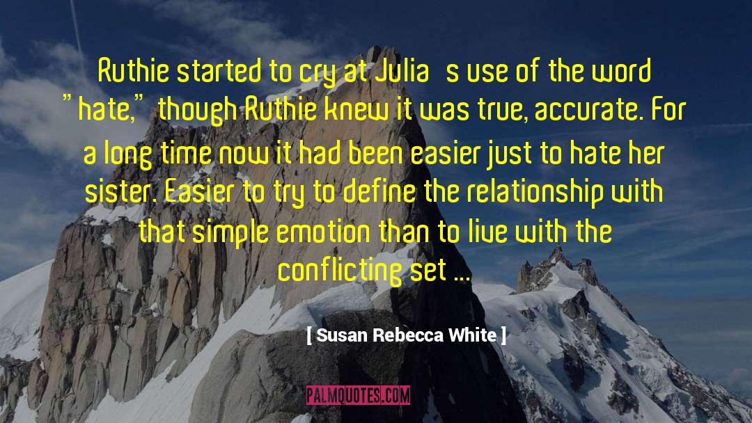 Relationship With Sister quotes by Susan Rebecca White