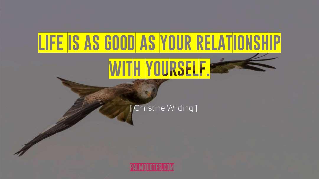 Relationship With Yourself quotes by Christine Wilding