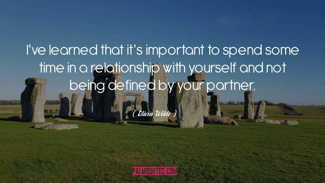 Relationship With Yourself quotes by Olivia Wilde