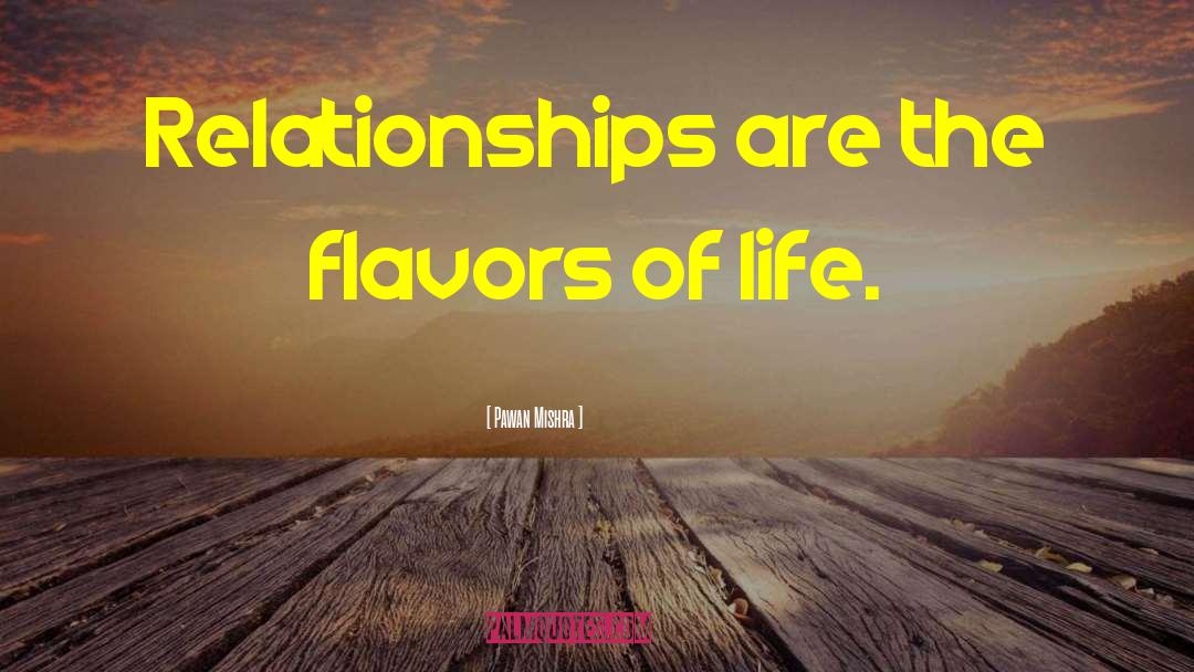 Relationships 101 quotes by Pawan Mishra