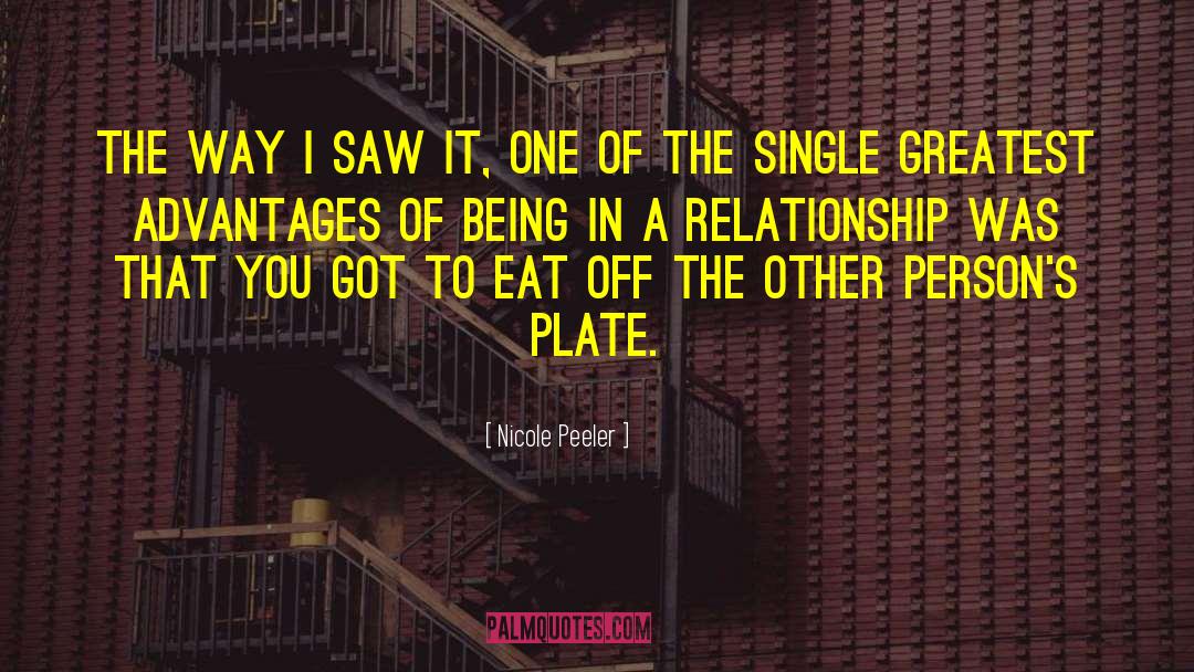 Relationships Being A One Way Street quotes by Nicole Peeler