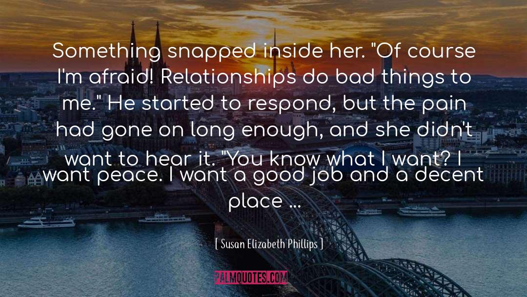 Relationships Being Bad quotes by Susan Elizabeth Phillips
