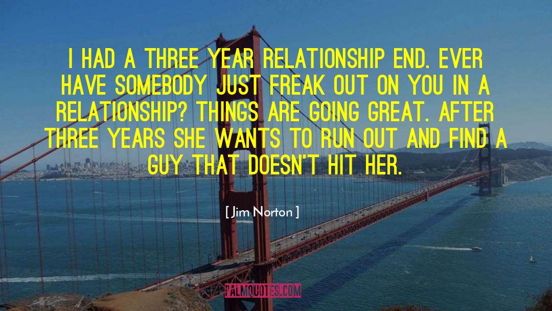 Relationships Ending quotes by Jim Norton