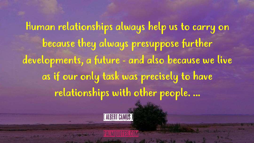 Relationships In 1984 quotes by Albert Camus