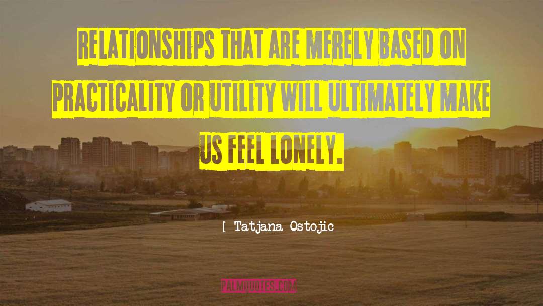 Relationships In 1984 quotes by Tatjana Ostojic
