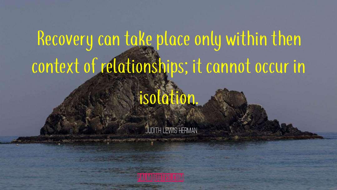 Relationships In 1984 quotes by Judith Lewis Herman