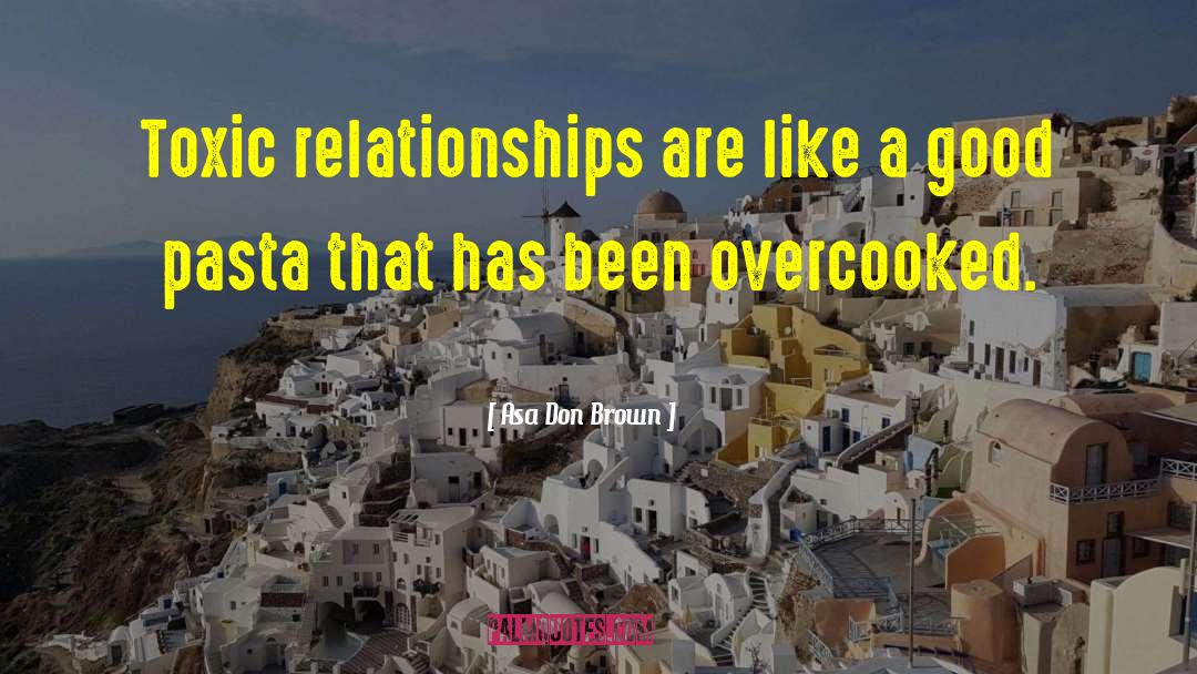 Relationships In 1984 quotes by Asa Don Brown