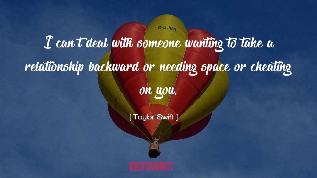 Relationships Needing Space quotes by Taylor Swift