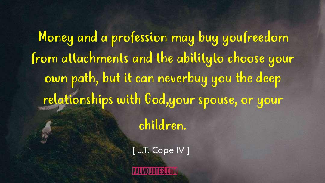 Relationships With God quotes by J.T. Cope IV