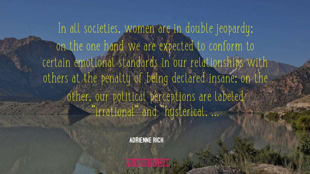 Relationships With Others quotes by Adrienne Rich