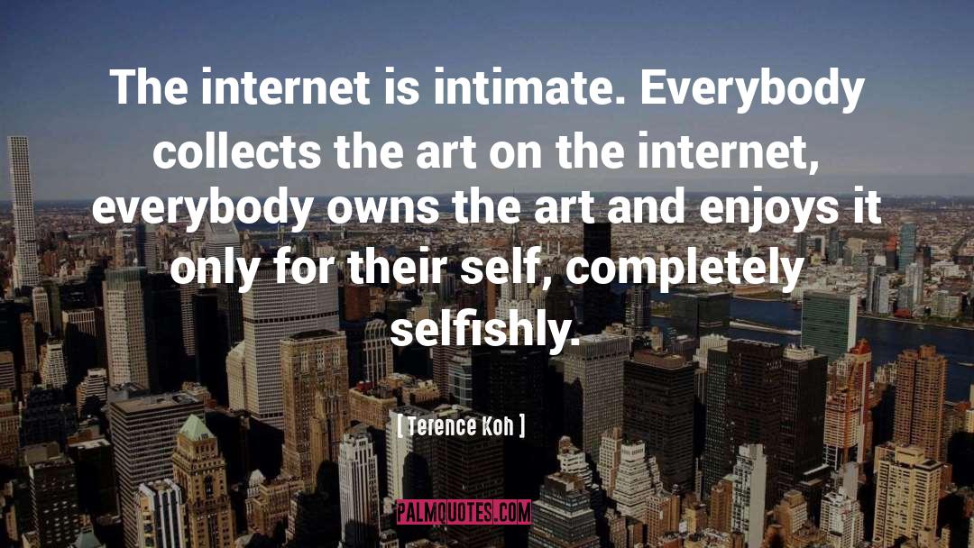 Relax And Enjoy quotes by Terence Koh