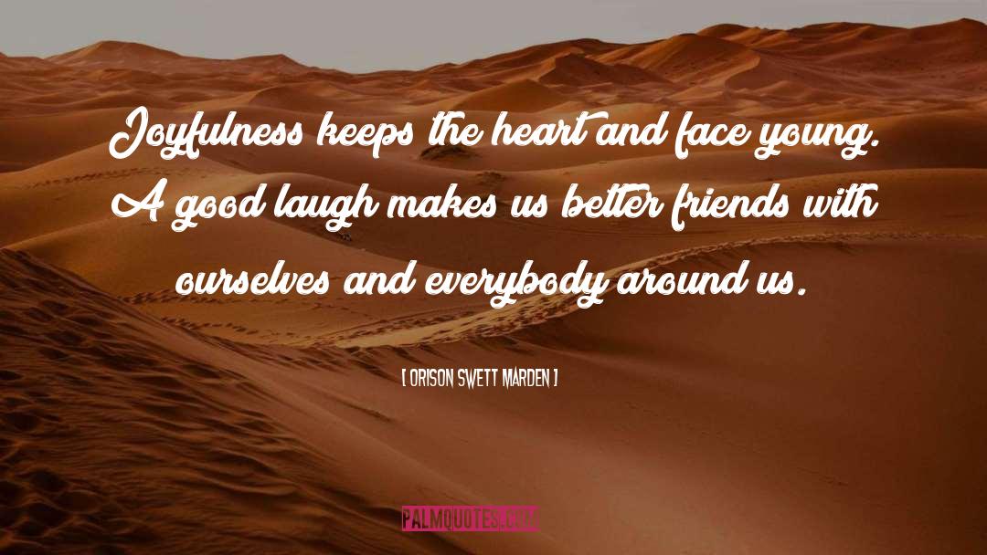 Relax Laugh quotes by Orison Swett Marden