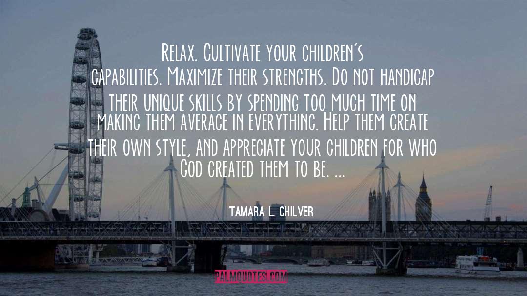 Relax quotes by Tamara L. Chilver