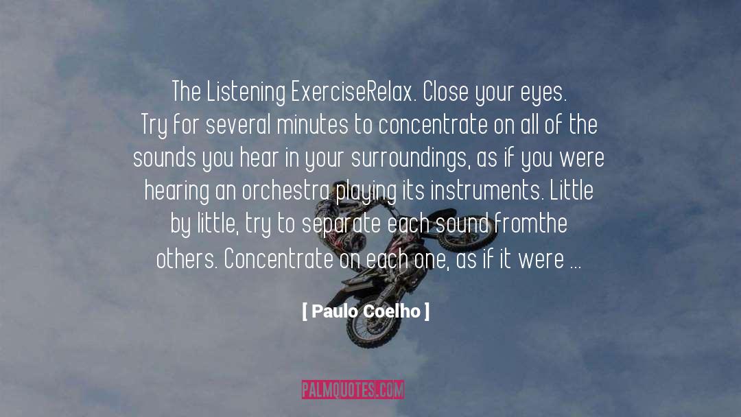 Relax Yourself quotes by Paulo Coelho