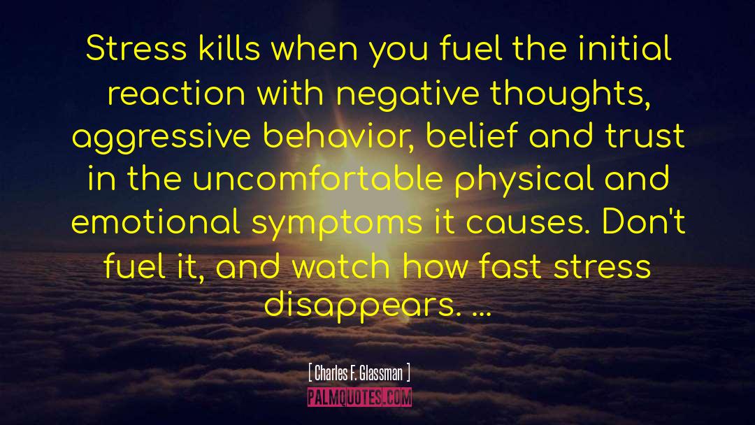 Relaxation And Stress quotes by Charles F. Glassman