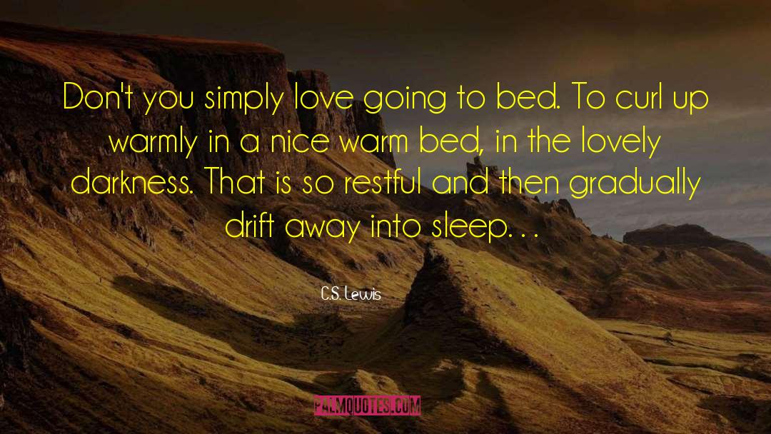 Relaxation quotes by C.S. Lewis