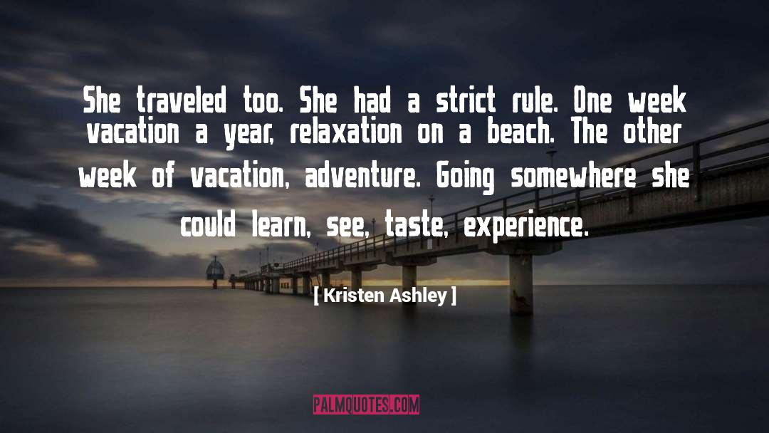 Relaxation quotes by Kristen Ashley
