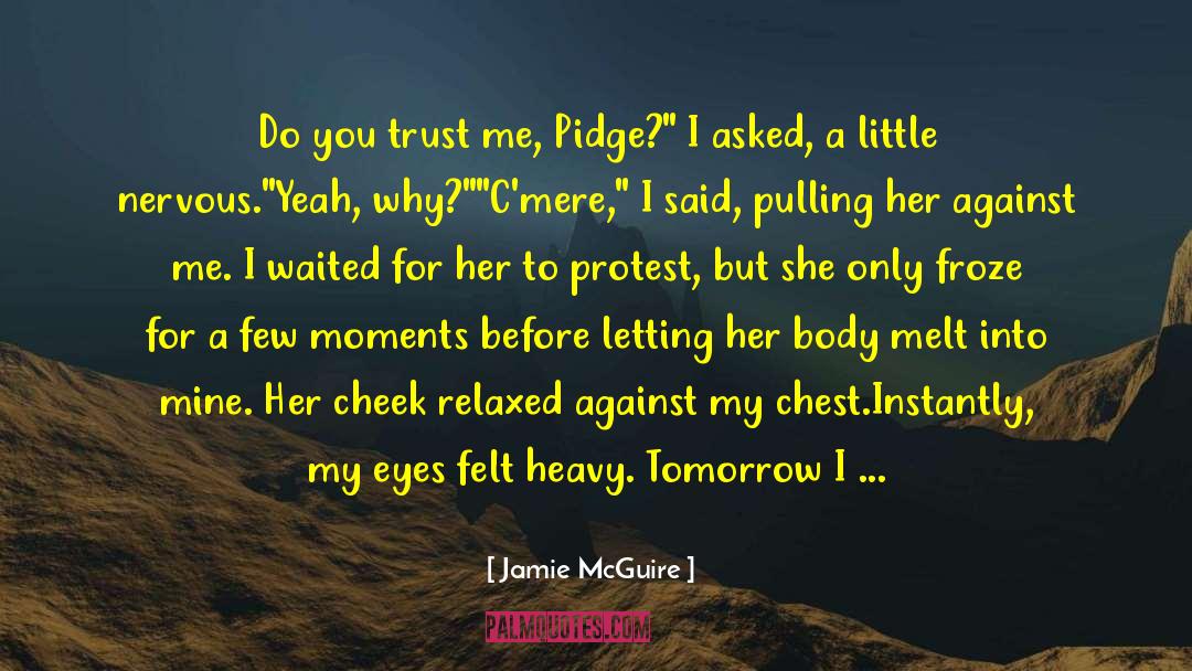 Relaxed quotes by Jamie McGuire