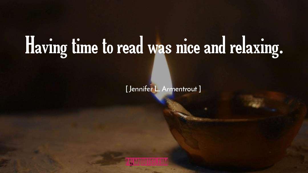 Relaxing quotes by Jennifer L. Armentrout