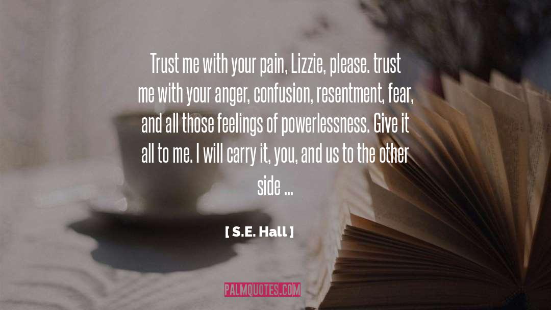 Releasing Fear quotes by S.E. Hall