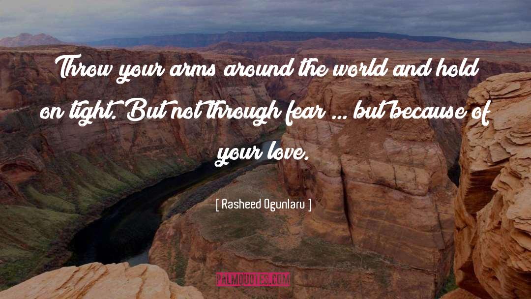 Releasing Fear quotes by Rasheed Ogunlaru