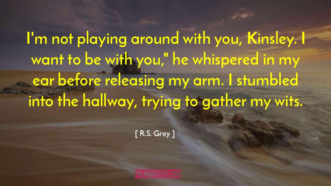 Releasing quotes by R.S. Grey