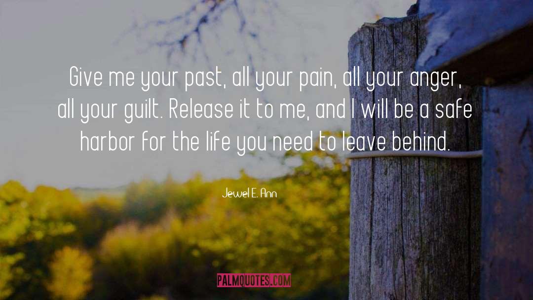 Releasing The Past quotes by Jewel E. Ann