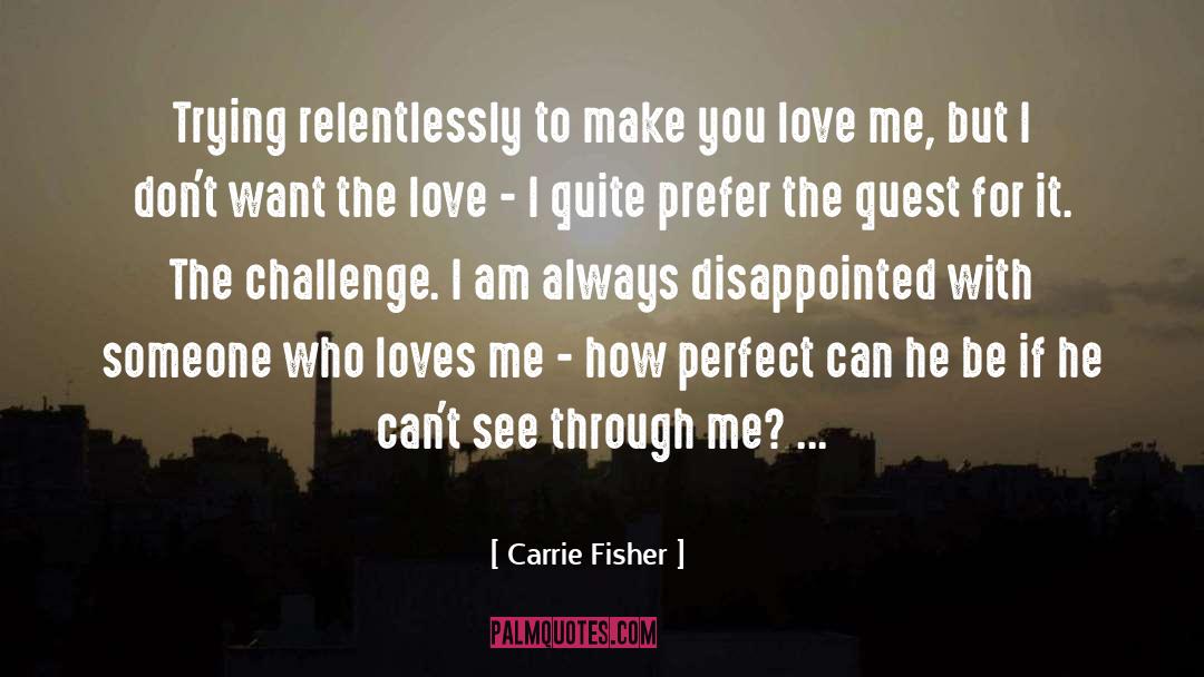 Relentlessly Love quotes by Carrie Fisher