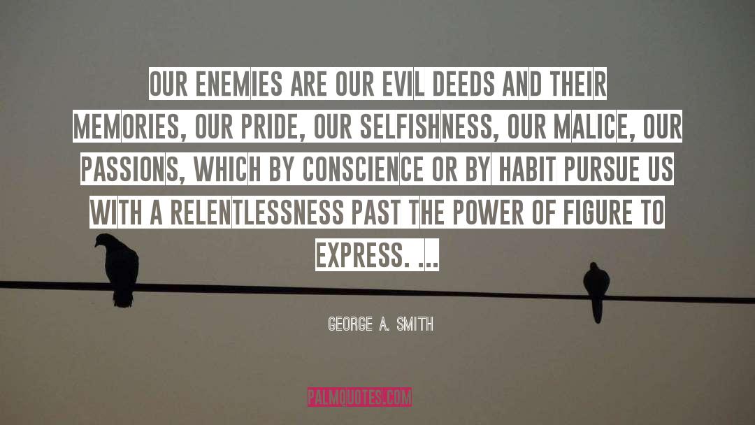 Relentlessness quotes by George A. Smith