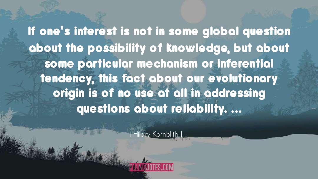 Reliability quotes by Hilary Kornblith