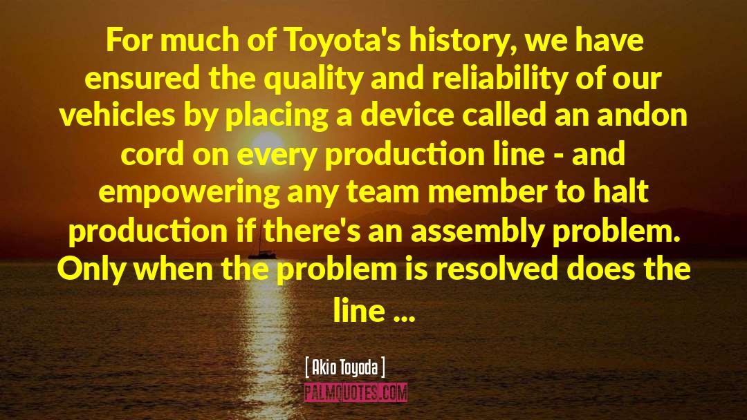 Reliability quotes by Akio Toyoda