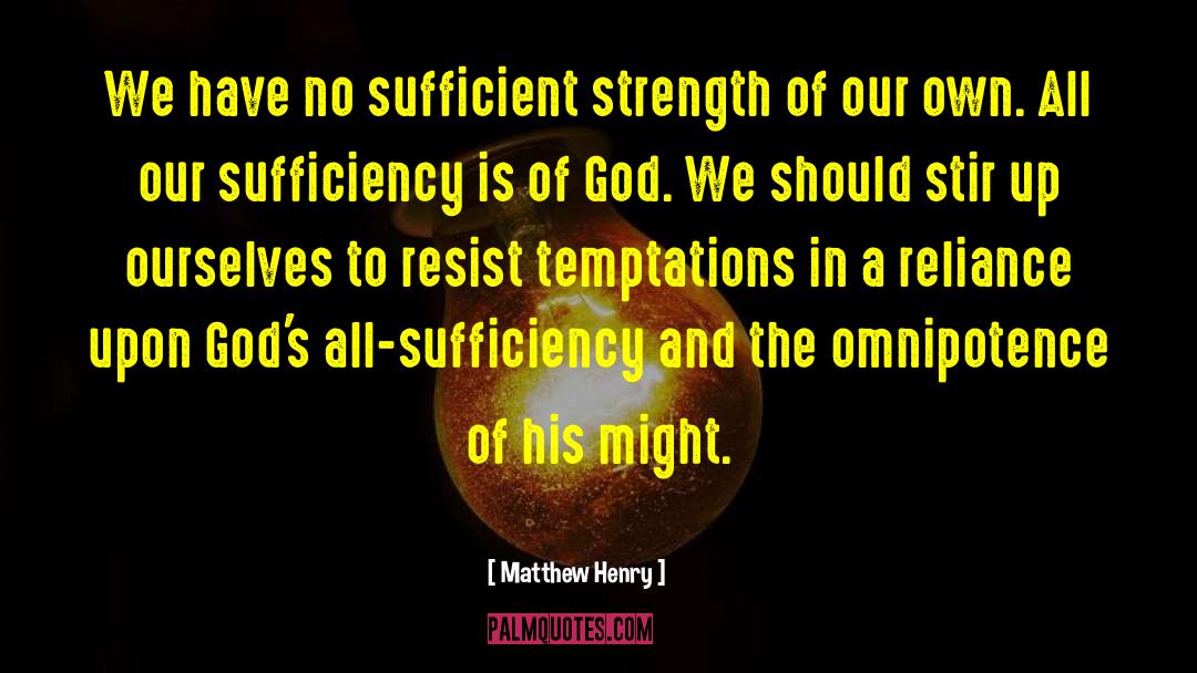 Reliance quotes by Matthew Henry