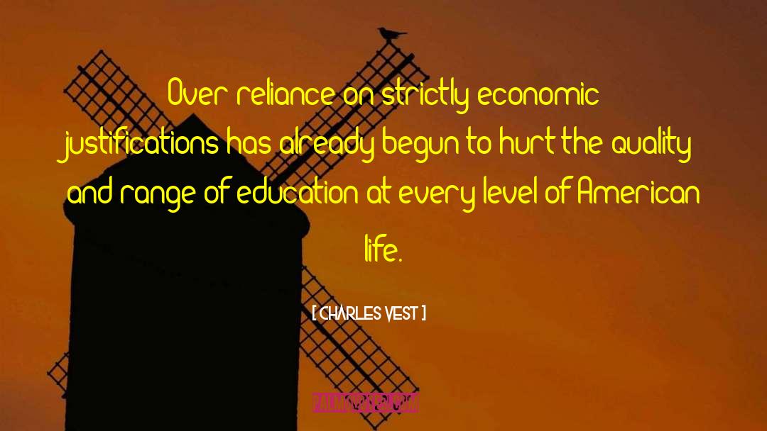 Reliance quotes by Charles Vest