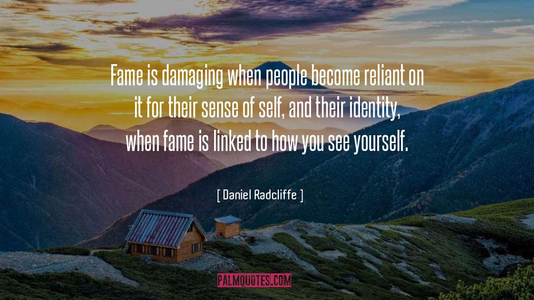 Reliant quotes by Daniel Radcliffe