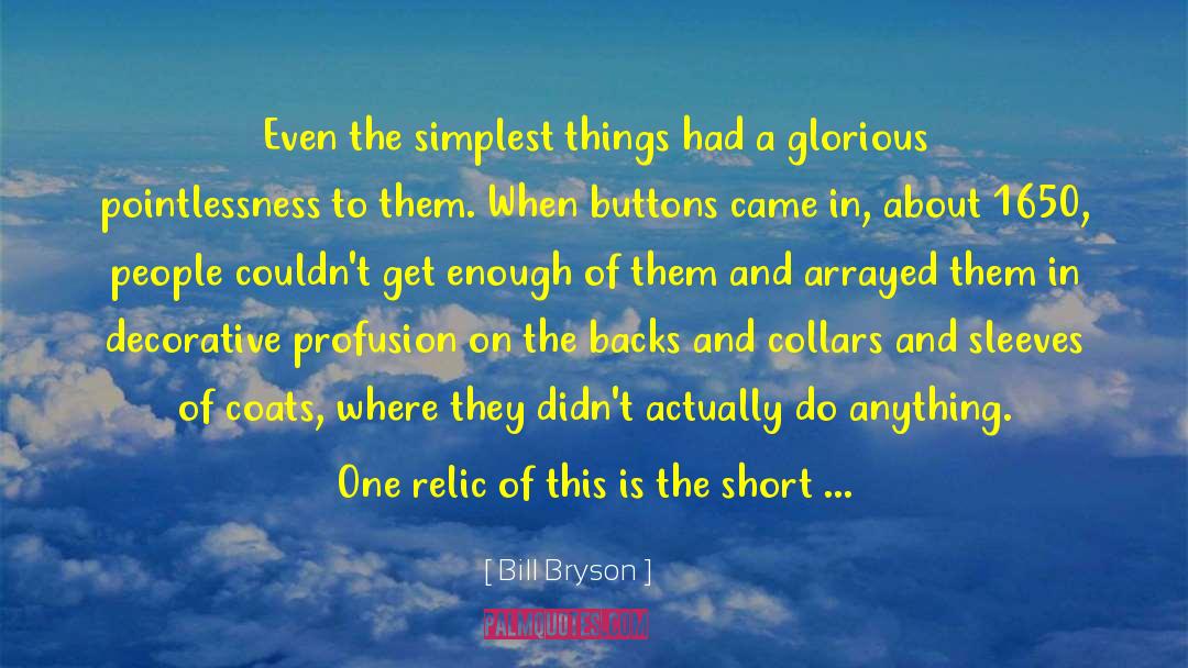Relic quotes by Bill Bryson