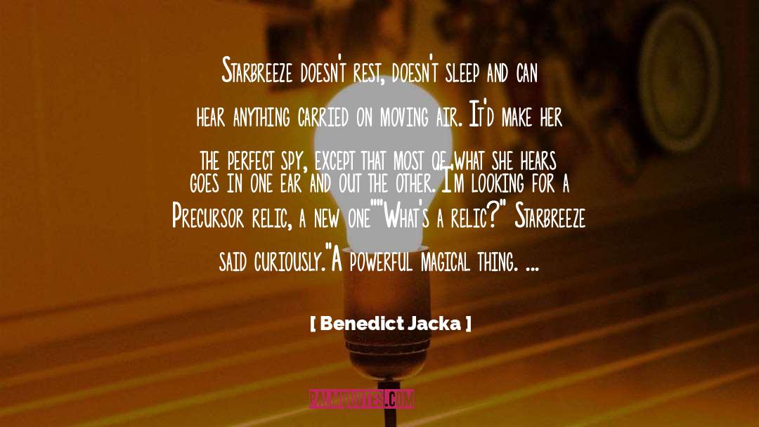 Relic quotes by Benedict Jacka