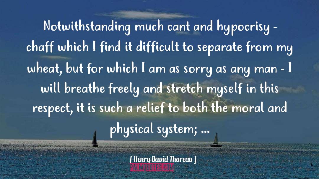 Relief quotes by Henry David Thoreau