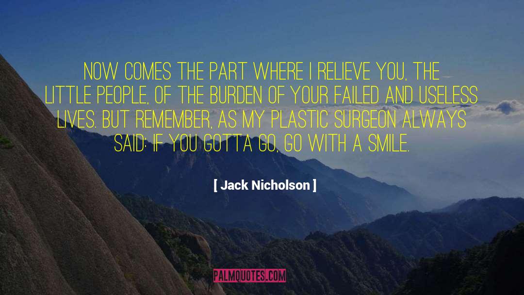 Relieve quotes by Jack Nicholson
