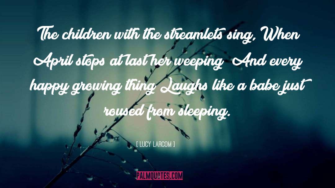 Religion And Children quotes by Lucy Larcom