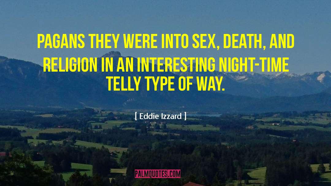 Religion And Institutions quotes by Eddie Izzard
