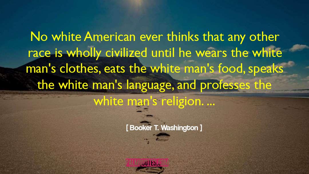 Religion And Peace quotes by Booker T. Washington